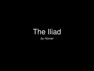 The Iliad