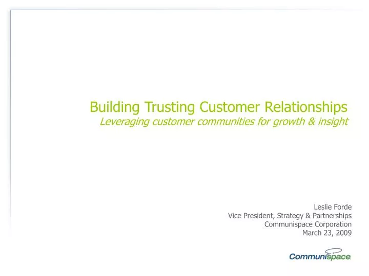 building trusting customer relationships leveraging customer communities for growth insight