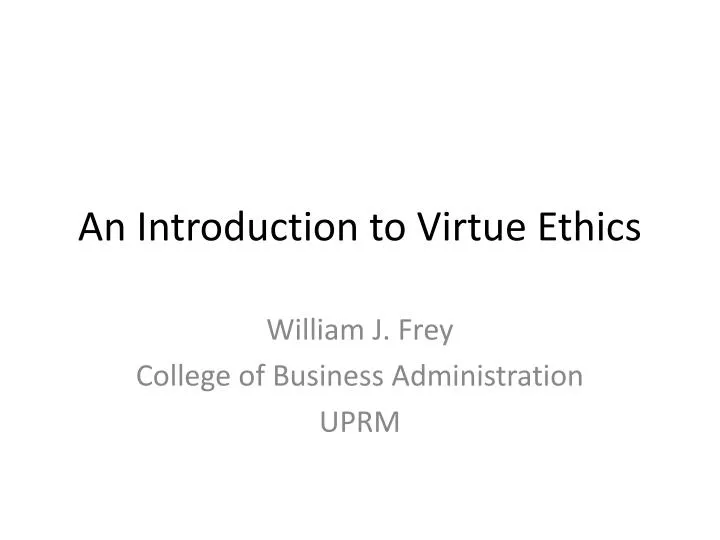 an introduction to virtue ethics