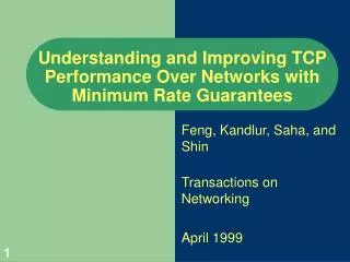 Understanding and Improving TCP Performance Over Networks with Minimum Rate Guarantees