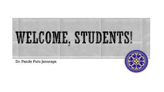 Welcome, Students!