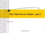 The Client-Server Model – part 1 - slide 1