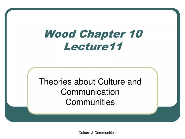 wood chapter 10 lecture 1 1