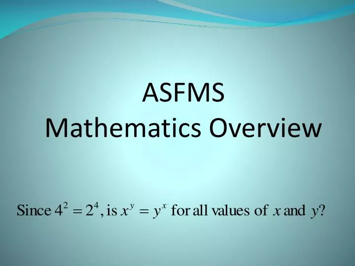 asfms mathematics overview