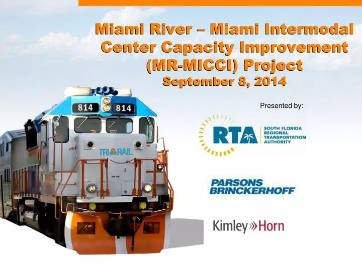 miami river miami intermodal center capacity improvement mr micci project september 8 2014