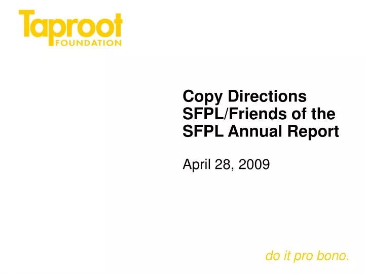 copy directions sfpl friends of the sfpl annual report
