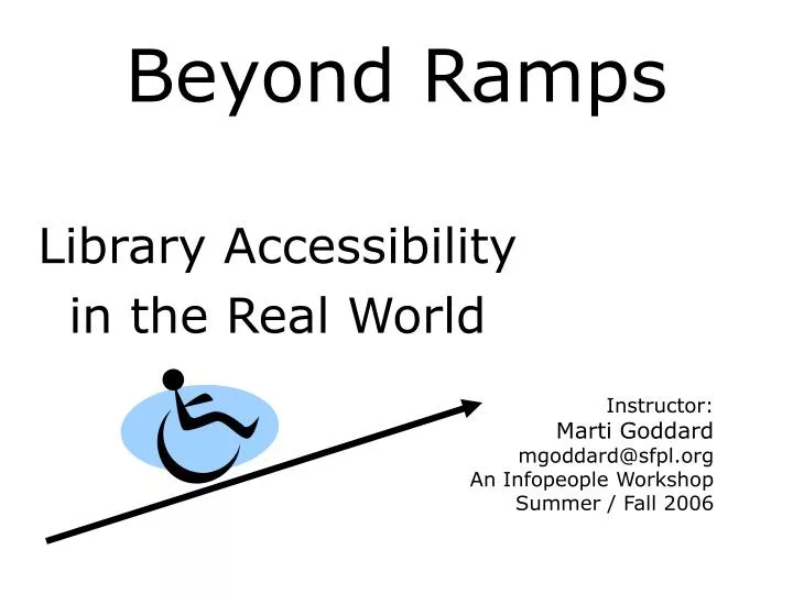 library accessibility in the real world