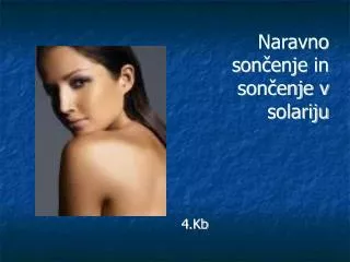 naravno son enje in son enje v solariju