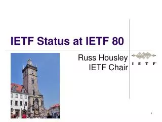IETF Status at IETF 80