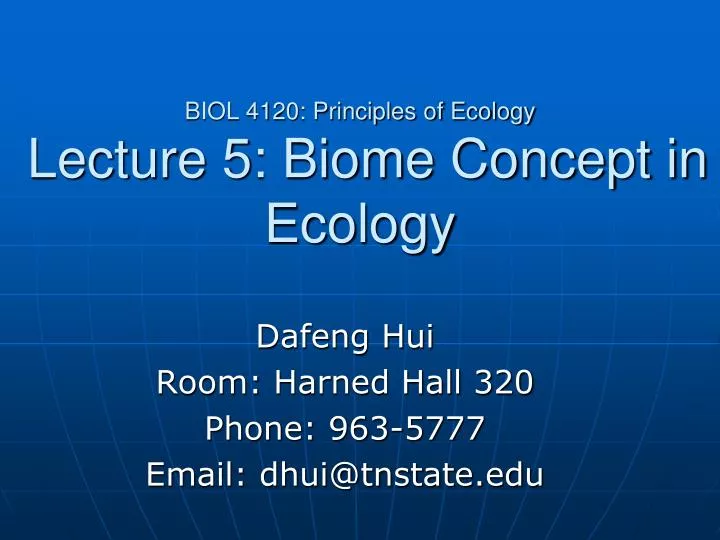 biol 4120 principles of ecology lecture 5 biome concept in ecology