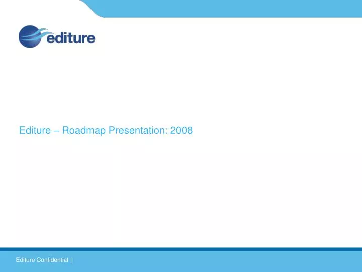 editure roadmap presentation 2008