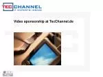 Dynamic Video Sponsorship Opportunities at TecChannel - slide 1