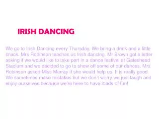 IRISH DANCING