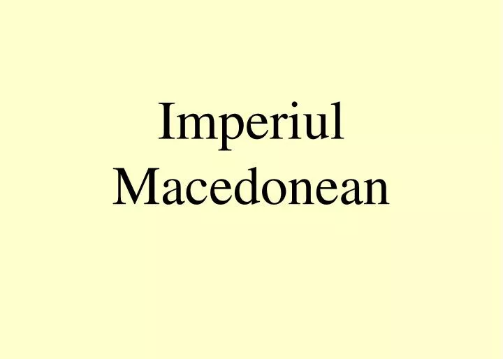 imperiul macedonean