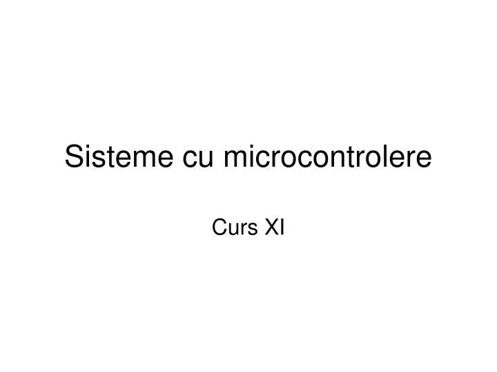 sisteme cu microcontrolere