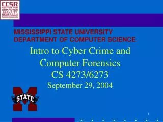 Intro to Cyber Crime and Computer Forensics CS 4273/6273 September 29, 2004