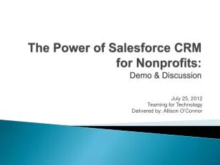 The Power of Salesforce CRM for Nonprofits: Demo &amp; Discussion