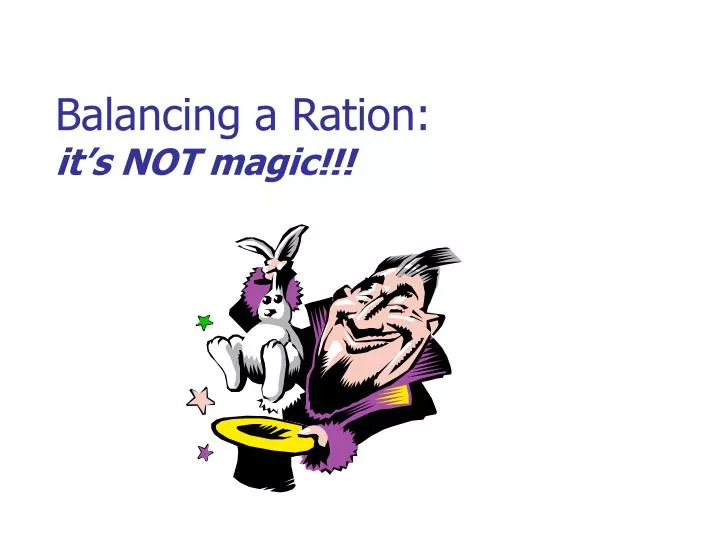balancing a ration it s not magic