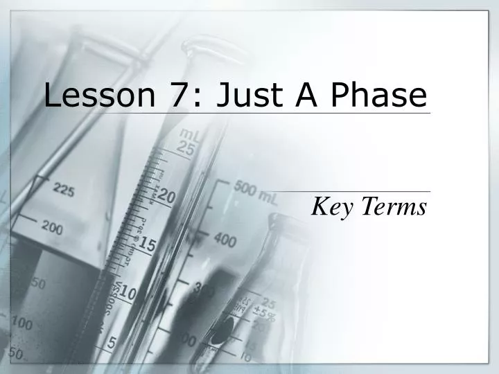 lesson 7 just a phase