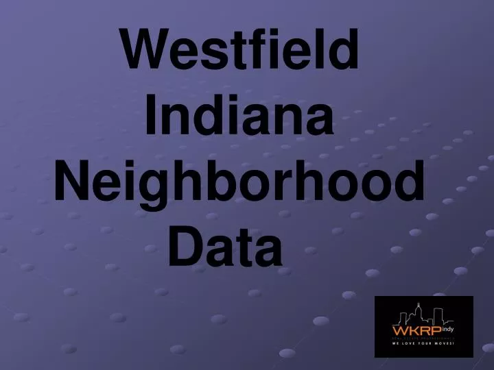 westfield indiana neighborhood data