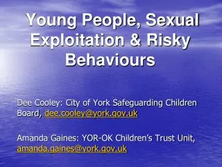 Young People, Sexual Exploitation &amp; Risky Behaviours