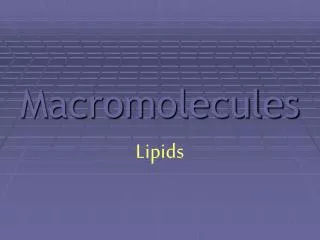 Macromolecules