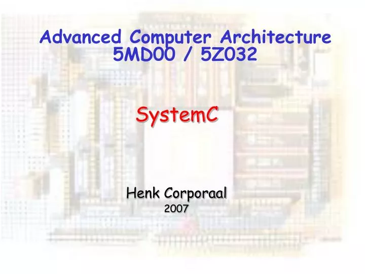 advanced computer architecture 5md00 5z032
