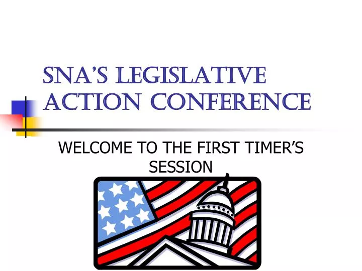 sna s legislative action conference