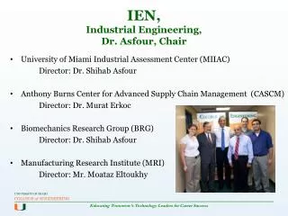 IEN, Industrial Engineering, Dr. Asfour , Chair