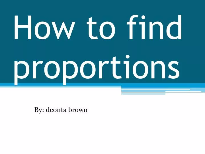 how to find proportions