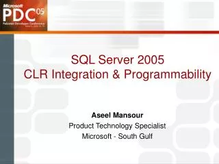 SQL Server 2005 CLR Integration &amp; Programmability