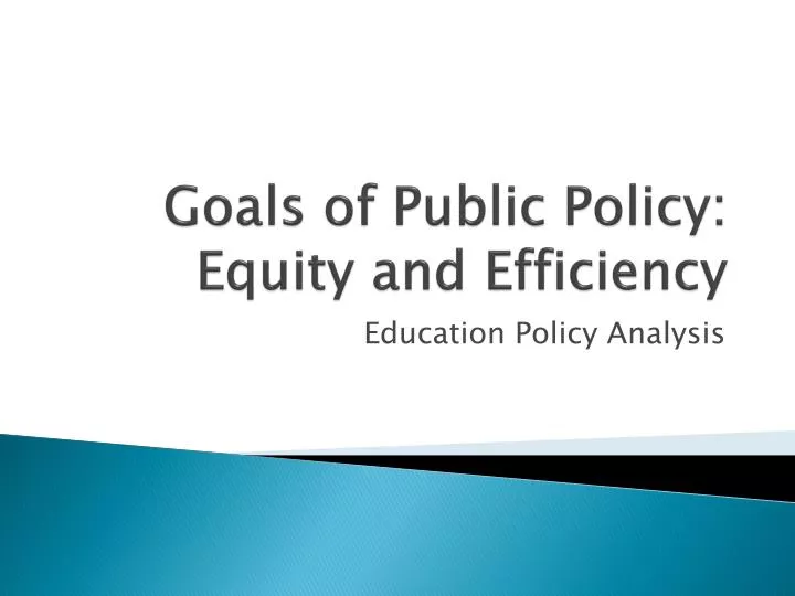 goals of public policy equity and efficiency
