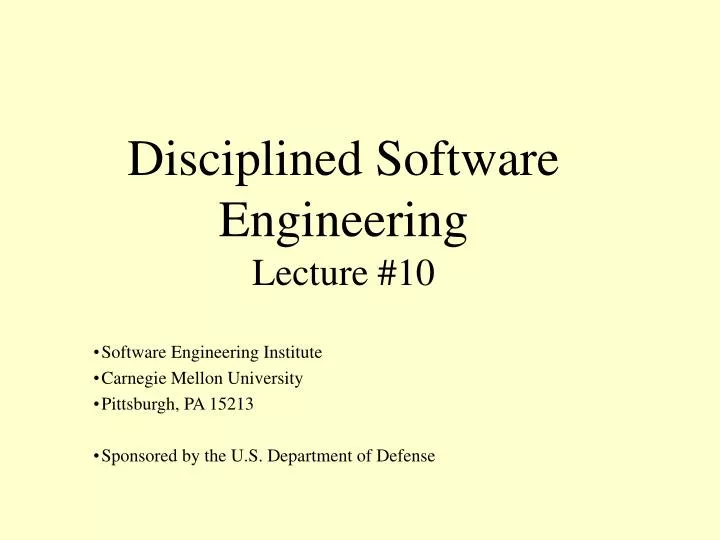 disciplined software engineering lecture 10