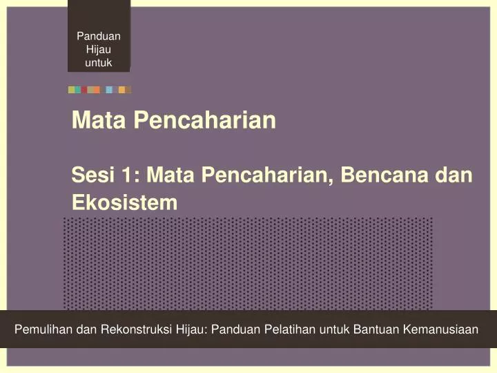 mata pencaharian sesi 1 mata pencaharian bencana dan ekosistem