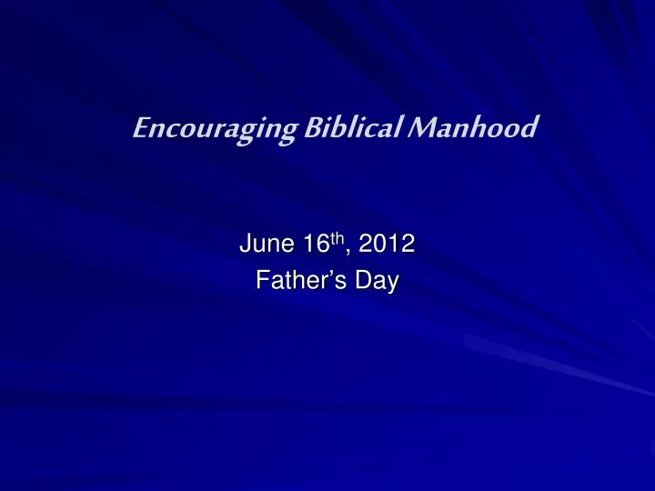 june 16 th 2012 father s day
