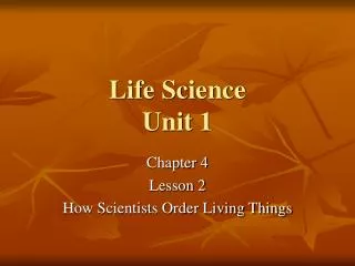 Life Science Unit 1