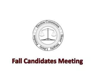 Fall Candidates Meeting