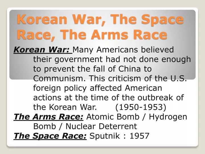 korean war the space race the arms race