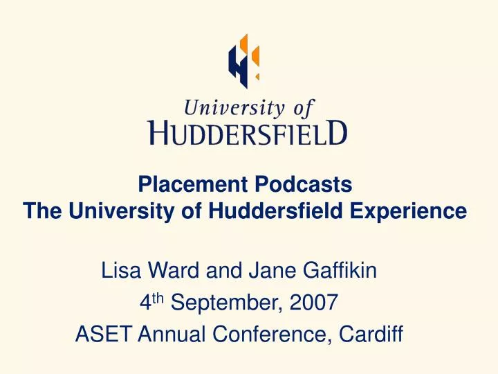 placement podcasts the university of huddersfield experience