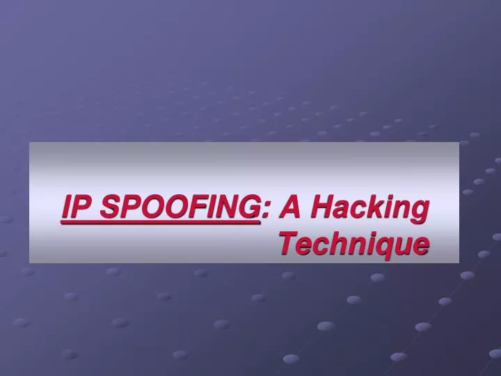 ip spoofing a hacking technique