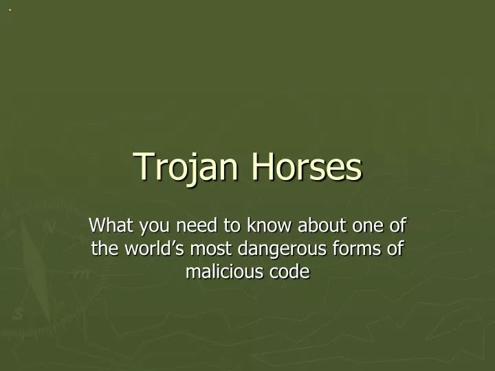 trojan horses