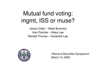 Mutual fund voting: mgmt, ISS or muse?