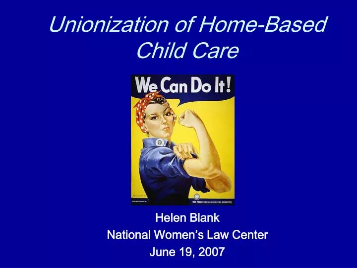 unionization of home based child care