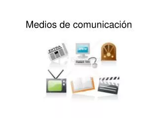 medios de comunicaci n