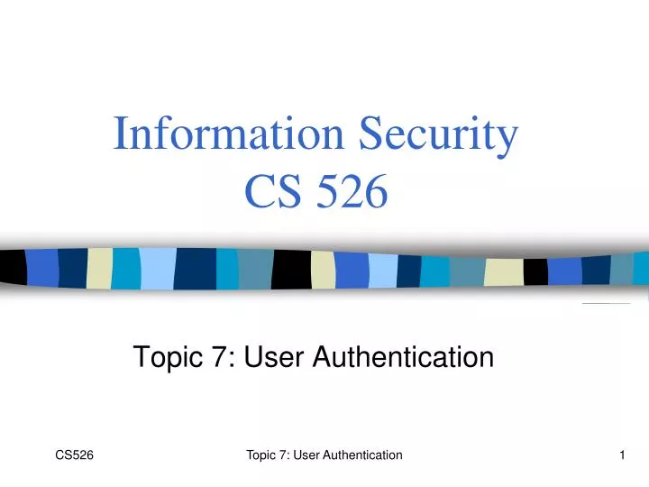information security cs 526