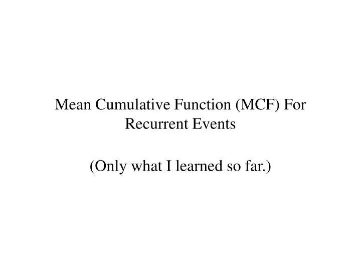 mean cumulative function mcf for recurrent events
