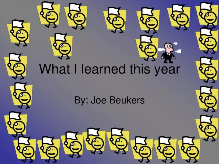 what i learned this year