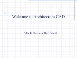 Welcome to Architecture CAD