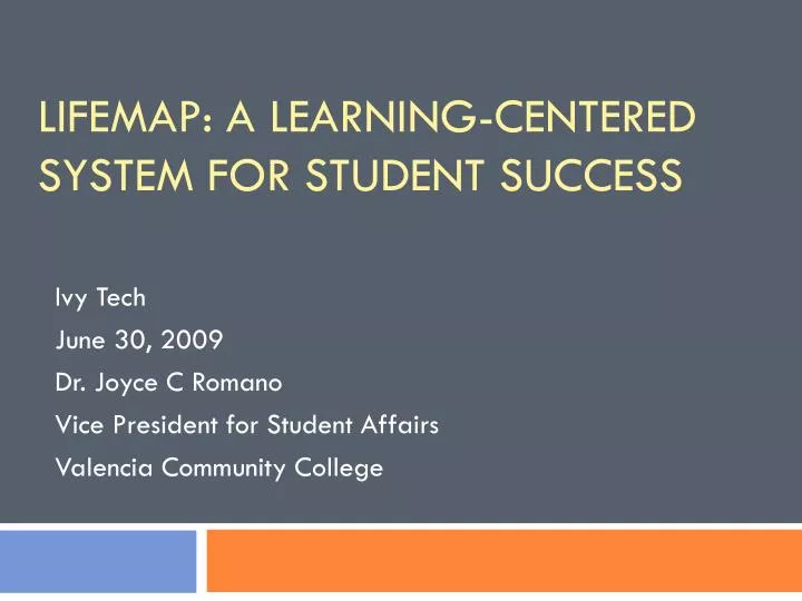 lifemap a learning centered system for student success