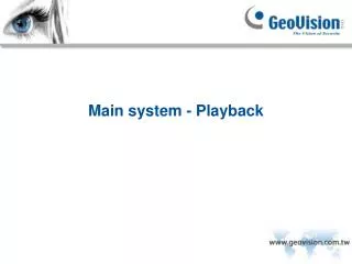 Main system - Playback